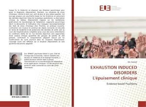 Seller image for EXHAUSTION INDUCED DISORDERS L'puisement clinique for sale by BuchWeltWeit Ludwig Meier e.K.