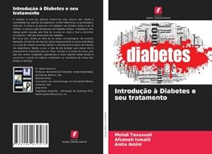 Bild des Verkufers fr Introduo  Diabetes e seu tratamento zum Verkauf von BuchWeltWeit Ludwig Meier e.K.
