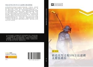 Image du vendeur pour zhu zao chong xing guo cheng SPH fang fa jian mo ji shu zhi mo ni mis en vente par BuchWeltWeit Ludwig Meier e.K.