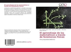 Immagine del venditore per El aprendizaje de las matemticas a travs de fenmenos fsicos venduto da BuchWeltWeit Ludwig Meier e.K.