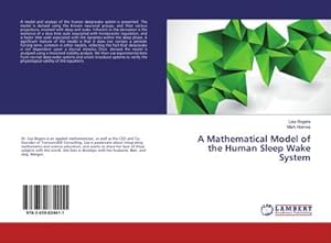 Seller image for A Mathematical Model of the Human Sleep Wake System for sale by BuchWeltWeit Ludwig Meier e.K.