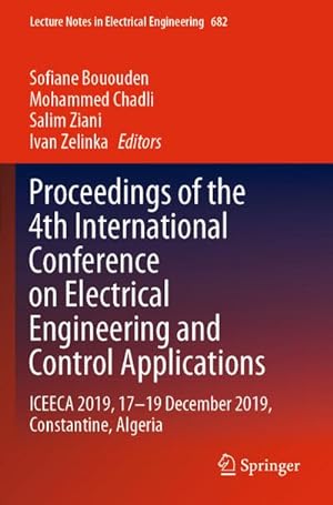 Bild des Verkufers fr Proceedings of the 4th International Conference on Electrical Engineering and Control Applications zum Verkauf von BuchWeltWeit Ludwig Meier e.K.