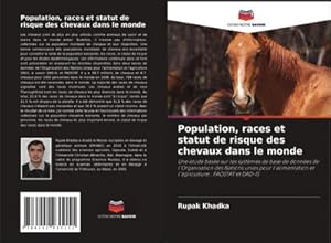 Seller image for Population, races et statut de risque des chevaux dans le monde for sale by BuchWeltWeit Ludwig Meier e.K.