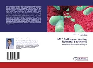 Seller image for MDR Pathogens causing Neonatal Septicemia for sale by BuchWeltWeit Ludwig Meier e.K.