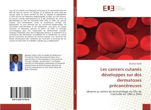 Imagen del vendedor de Les cancers cutans dveloppes sur des dermatoses prcancreuses a la venta por BuchWeltWeit Ludwig Meier e.K.