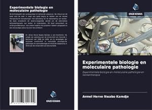 Seller image for Experimentele biologie en moleculaire pathologie for sale by BuchWeltWeit Ludwig Meier e.K.