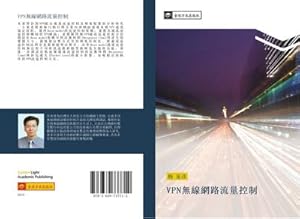 Imagen del vendedor de VPN wu xian wang lu liu liang kong zhi a la venta por BuchWeltWeit Ludwig Meier e.K.