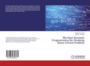 Imagen del vendedor de The Dual Dynamic Programming for Studying Bolza Control Problem a la venta por BuchWeltWeit Ludwig Meier e.K.