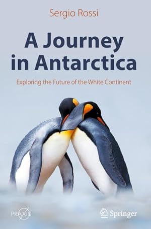 Seller image for A Journey in Antarctica for sale by BuchWeltWeit Ludwig Meier e.K.