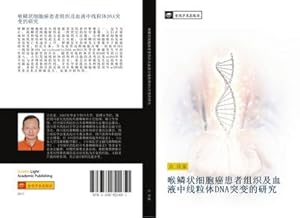 Imagen del vendedor de hou lin zhuang xi bao ai huan zhe zu zhi ji xie ye zhong xian li ti DNA tu bian de yan jiu a la venta por BuchWeltWeit Ludwig Meier e.K.