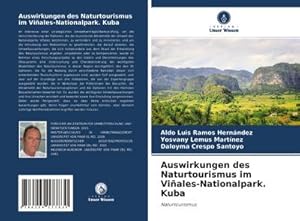 Seller image for Auswirkungen des Naturtourismus im Viales-Nationalpark. Kuba for sale by BuchWeltWeit Ludwig Meier e.K.