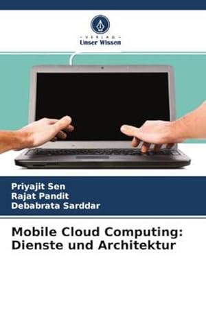 Seller image for Mobile Cloud Computing: Dienste und Architektur for sale by BuchWeltWeit Ludwig Meier e.K.