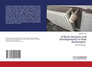 Seller image for A Novel Analysis and Developments in Heat Exchangers for sale by BuchWeltWeit Ludwig Meier e.K.