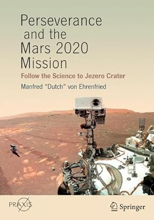 Immagine del venditore per Perseverance and the Mars 2020 Mission venduto da BuchWeltWeit Ludwig Meier e.K.