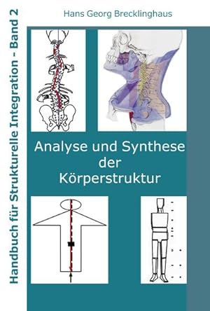 Bild des Verkufers fr Handbuch fr Strukturelle Integration - Band 2 zum Verkauf von BuchWeltWeit Ludwig Meier e.K.