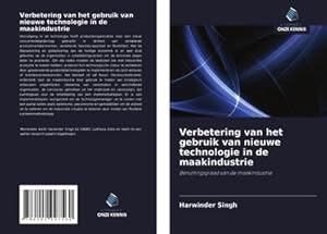 Seller image for Verbetering van het gebruik van nieuwe technologie in de maakindustrie for sale by BuchWeltWeit Ludwig Meier e.K.