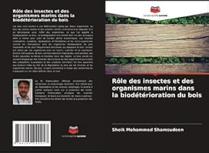Seller image for Rle des insectes et des organismes marins dans la biodtrioration du bois for sale by BuchWeltWeit Ludwig Meier e.K.