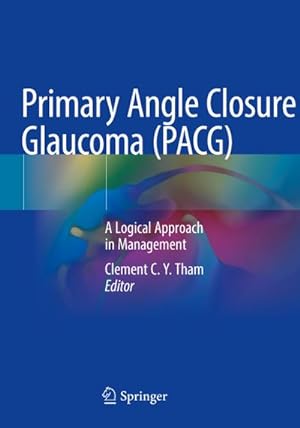 Seller image for Primary Angle Closure Glaucoma (PACG) for sale by BuchWeltWeit Ludwig Meier e.K.