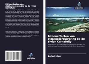 Imagen del vendedor de Milieueffecten van rioolwaterzuivering op de rivier Karnafully a la venta por BuchWeltWeit Ludwig Meier e.K.