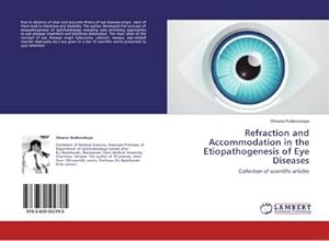 Image du vendeur pour Refraction and Accommodation in the Etiopathogenesis of Eye Diseases mis en vente par BuchWeltWeit Ludwig Meier e.K.