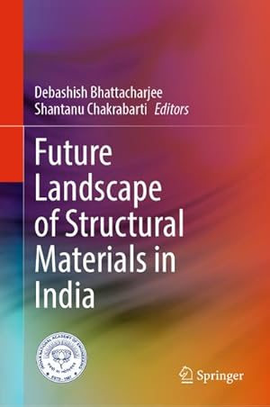 Imagen del vendedor de Future Landscape of Structural Materials in India a la venta por BuchWeltWeit Ludwig Meier e.K.