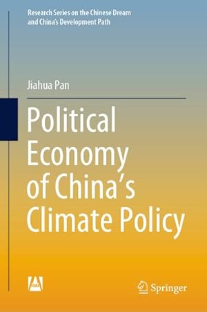 Imagen del vendedor de Political Economy of Chinas Climate Policy a la venta por BuchWeltWeit Ludwig Meier e.K.