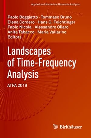 Imagen del vendedor de Landscapes of Time-Frequency Analysis a la venta por BuchWeltWeit Ludwig Meier e.K.