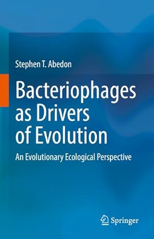 Seller image for Bacteriophages as Drivers of Evolution for sale by BuchWeltWeit Ludwig Meier e.K.