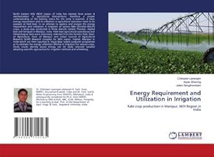 Seller image for Energy Requirement and Utilization in Irrigation for sale by BuchWeltWeit Ludwig Meier e.K.