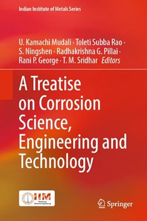 Seller image for A Treatise on Corrosion Science, Engineering and Technology for sale by BuchWeltWeit Ludwig Meier e.K.