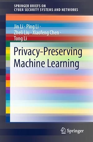 Immagine del venditore per Privacy-Preserving Machine Learning venduto da BuchWeltWeit Ludwig Meier e.K.