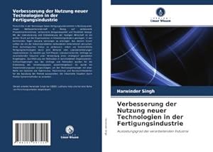 Seller image for Verbesserung der Nutzung neuer Technologien in der Fertigungsindustrie for sale by BuchWeltWeit Ludwig Meier e.K.