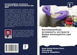 Seller image for Antimikrobnaq aktiwnost' xtrakta Butea monosperma pri IMP for sale by BuchWeltWeit Ludwig Meier e.K.