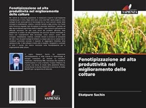 Seller image for Fenotipizzazione ad alta produttivit nel miglioramento delle colture for sale by BuchWeltWeit Ludwig Meier e.K.