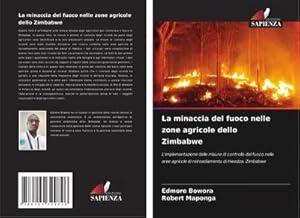 Bild des Verkufers fr La minaccia del fuoco nelle zone agricole dello Zimbabwe zum Verkauf von BuchWeltWeit Ludwig Meier e.K.