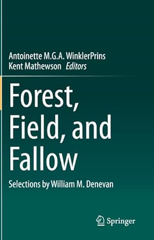 Seller image for Forest, Field, and Fallow for sale by BuchWeltWeit Ludwig Meier e.K.