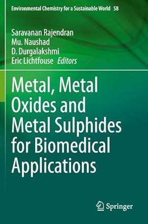 Immagine del venditore per Metal, Metal Oxides and Metal Sulphides for Biomedical Applications venduto da BuchWeltWeit Ludwig Meier e.K.