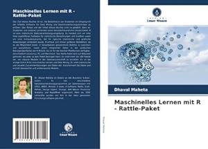 Imagen del vendedor de Maschinelles Lernen mit R - Rattle-Paket a la venta por BuchWeltWeit Ludwig Meier e.K.