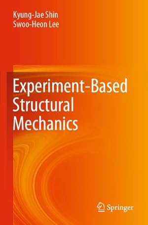 Seller image for Experiment-Based Structural Mechanics for sale by BuchWeltWeit Ludwig Meier e.K.