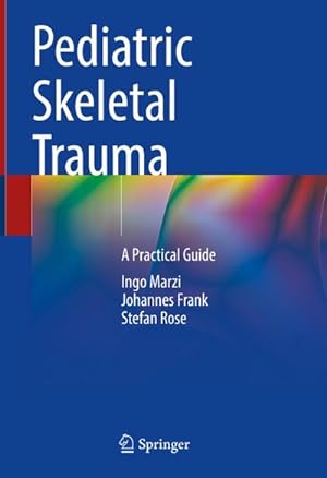 Seller image for Pediatric Skeletal Trauma for sale by BuchWeltWeit Ludwig Meier e.K.