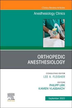 Seller image for Orthopedic Anesthesiology, An Issue of Anesthesiology Clinics for sale by BuchWeltWeit Ludwig Meier e.K.