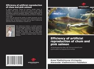 Image du vendeur pour Efficiency of artificial reproduction of chum and pink salmon mis en vente par BuchWeltWeit Ludwig Meier e.K.