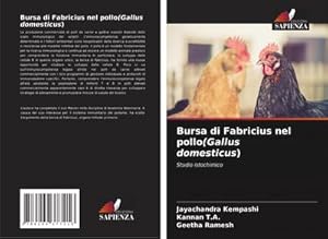 Seller image for Bursa di Fabricius nel pollo(Gallus domesticus) for sale by BuchWeltWeit Ludwig Meier e.K.