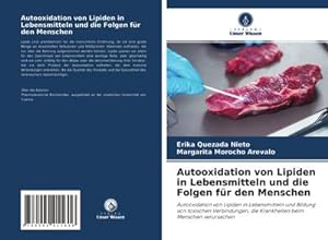 Seller image for Autooxidation von Lipiden in Lebensmitteln und die Folgen fr den Menschen for sale by BuchWeltWeit Ludwig Meier e.K.