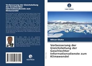 Seller image for Verbesserung der Gleichstellung der Geschlechter Informationsdienste zum Klimawandel for sale by BuchWeltWeit Ludwig Meier e.K.