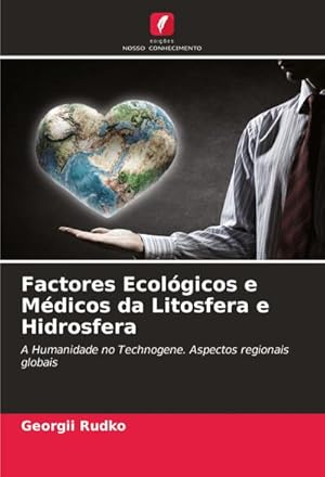 Immagine del venditore per Factores Ecolgicos e Mdicos da Litosfera e Hidrosfera venduto da BuchWeltWeit Ludwig Meier e.K.