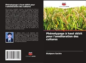 Seller image for Phnotypage  haut dbit pour l'amlioration des cultures for sale by BuchWeltWeit Ludwig Meier e.K.