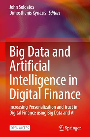 Imagen del vendedor de Big Data and Artificial Intelligence in Digital Finance a la venta por BuchWeltWeit Ludwig Meier e.K.