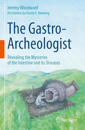 Seller image for The Gastro-Archeologist for sale by BuchWeltWeit Ludwig Meier e.K.