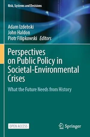 Image du vendeur pour Perspectives on Public Policy in Societal-Environmental Crises mis en vente par BuchWeltWeit Ludwig Meier e.K.